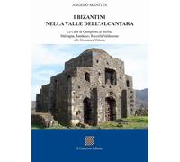 I bizantini nella Valle dell'Alcantara. Le Cube di Castiglione di