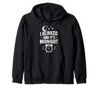 I Blinked And It's Midnight Funny Time Citazione Felpa con Cappuccio