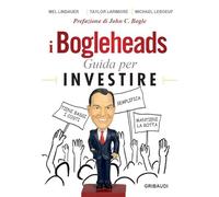 I Bogleheads. Guida per investire