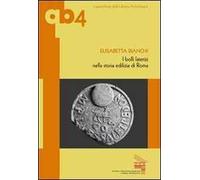 I bolli laterizi nella storia edilizia di Roma