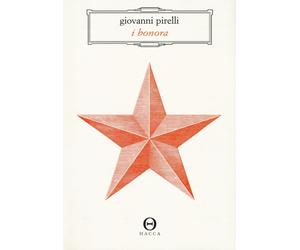 I Bonora [Paperback] [May 17, 2024] Pirelli, Giovanni and Lupo, Giuseppe