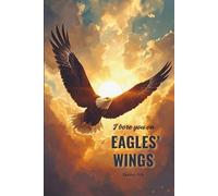 I Bore You on Eagles' Wings: A Christian Notebook for Devotions or Prayer Journaling, Note Taking, and Daily Faith Reflections | Card Alternative or Gift
