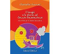 I borghi e le storie nel Sannio Beneventano. Con DVD
