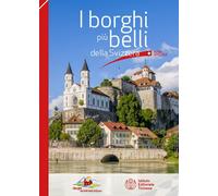 I borghi più belli della Svizzera. Guida ufficiale [Paperback] Saint-Sulpice, Al