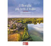 Libri Claudio Bacilieri - I Borghi Piu Belli D'italia. Il Fascino Dell'italia Ri
