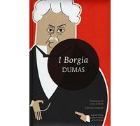 I Borgia. Ediz. integrale
