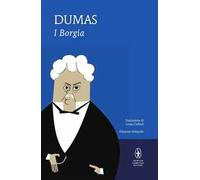 I Borgia. Ediz. integrale