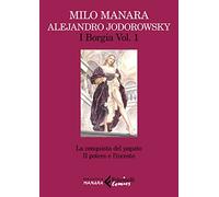 Libri Jodorowsky Alejandro / Milo Manara - I Borgia #01