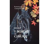 I boschi di Chiura: Inurasi