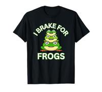 I Brake for Frogs n Toads Stop attenta Caccia e Trova Divertimento Maglietta