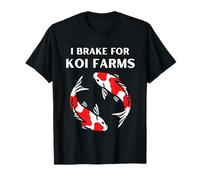 I Brake for Koi | Funny Koi Fish Lover & Pond Enthusiast Maglietta