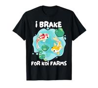 I Brake for Koi -Funny Koi Fish Lover & Pond Enthusiast Maglietta