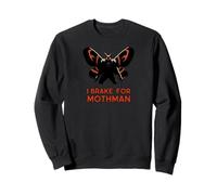 I Brake For Mothman Cryptid Paranormal Humor Felpa