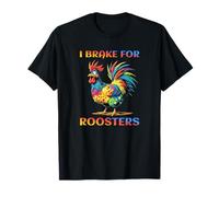 I Brake for Roosters Colorful Cocky Maschio Caccia e Trova Divertimento Maglietta