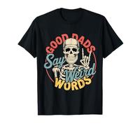 I bravi papà Dicono Parole strane Skeleton Papa Funny Festa del papà Maglietta