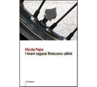 I bravi ragazzi finiscono ultimi - Papa Nicola