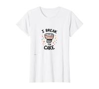 I Break for Cake: Whimsical Dessert Lover's Maglietta, Donna, Bianco, L