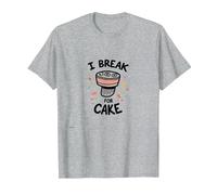 I Break for Cake: Whimsical Dessert Lover's Maglietta, Uomo, Grigio Melange, L