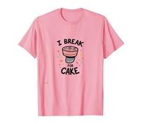 I Break for Cake: Whimsical Dessert Lover's Maglietta, Uomo, Rosa, S