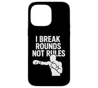 I Break Rounds Not Rules Boxing Mindset Citazione Custodia per iPhone 14 Pro Max
