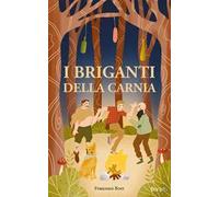 I briganti della Carnia