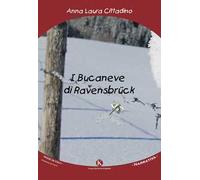 I bucaneve di Ravensbrück