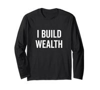 I Build Wealth Citazione Motivazionale per Gli imprenditori Maglia a Manica