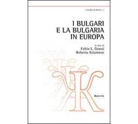 I bulgari e la Bulgaria in Europa