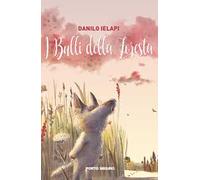 I bulli della foresta