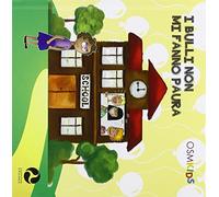 I bulli non mi fanno paura