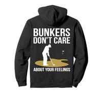 I Bunker Non Si preoccupano dei Tuoi Sentimenti Golf Lover Golfer Felpa con Cappuccio