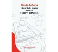 I buoni del tesoro contro i cattivi del tesoro