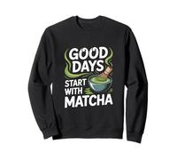 I buoni giorni iniziano con gli appassionati di Matcha Felpa
