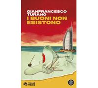 I buoni non esistono