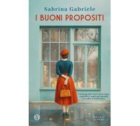 I buoni propositi - Gabriele Sabrina