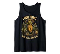 I Bury Things Maybe Plants Maybe People Frog Gardener Canotta