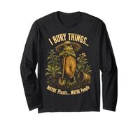 I Bury Things Maybe Plants Maybe People Frog Gardener Maglia a Manica