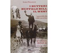 I butteri, Buffalo Bill, il West