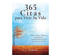 I C Robledo 365 Citas para Vivir Su Vida (Tascabile)