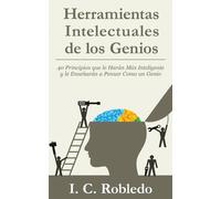 I C Robledo Herramientas Intelectuales de los Genios (Tascabile)