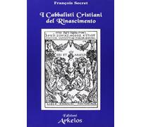 I cabbalisti cristiani del Rinascimento