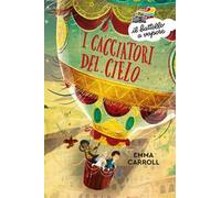 I cacciatori del cielo