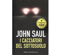 I cacciatori del sottosuolo