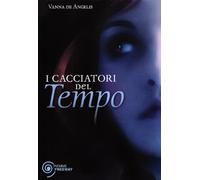 I cacciatori del tempo