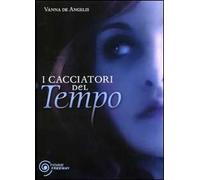 I cacciatori del tempo