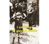 I cacciatori di giovani anime