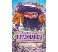 I CACCIATORI - Gli strumenti del re