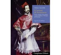 I Caetani di Sermoneta. Storia artistica di un antico casato tra Roma e l'Europa nel Seicento