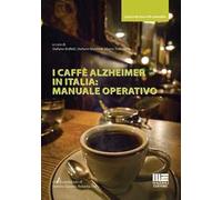 I caffè Alzheimer in Italia: manuale operativo