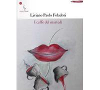 I caffè del martedì